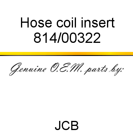 Hose, coil insert 814/00322