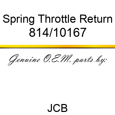 Spring, Throttle Return 814/10167