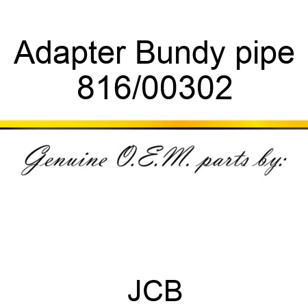 Adapter, Bundy pipe 816/00302