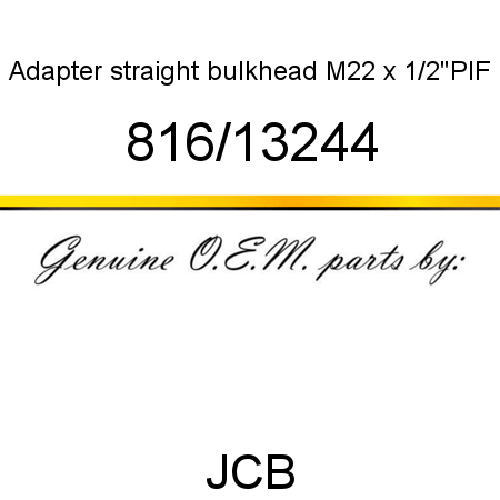 Adapter, straight bulkhead, M22 x 1/2