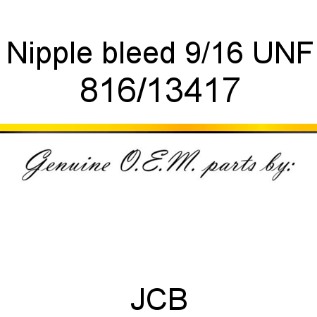 Nipple, bleed, 9/16 UNF 816/13417