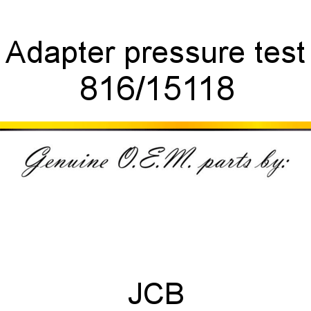 Adapter, pressure test 816/15118