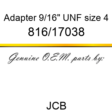 Adapter, 9/16