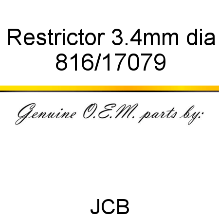 Restrictor, 3.4mm dia 816/17079