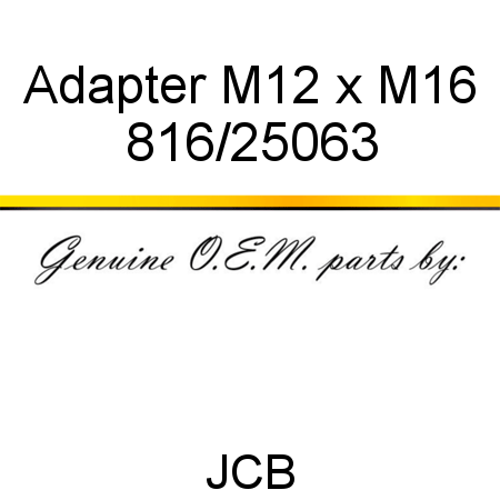 Adapter, M12 x M16 816/25063