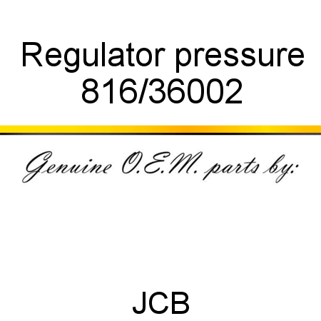 Regulator, pressure 816/36002