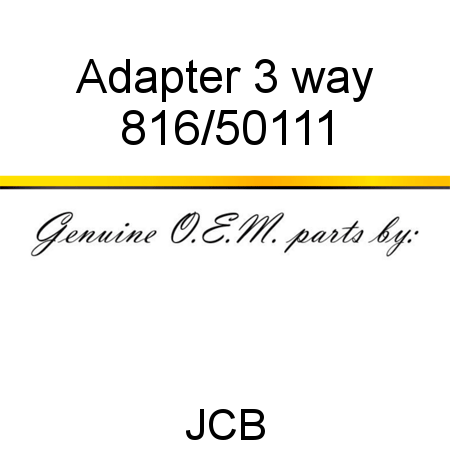 Adapter, 3 way 816/50111