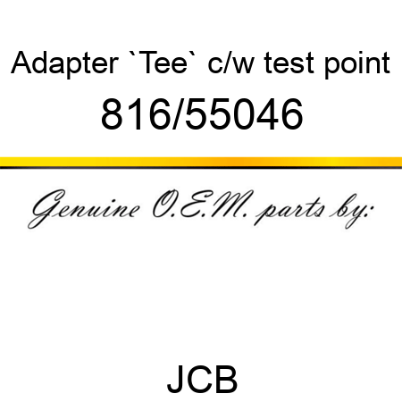 Adapter, `Tee` c/w test point 816/55046