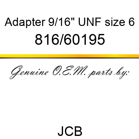 Adapter, 9/16