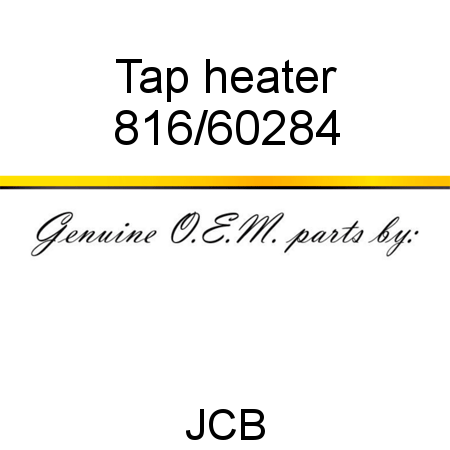 Tap, heater 816/60284