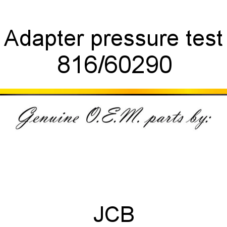 Adapter, pressure test 816/60290