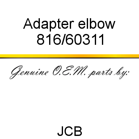 Adapter, elbow 816/60311