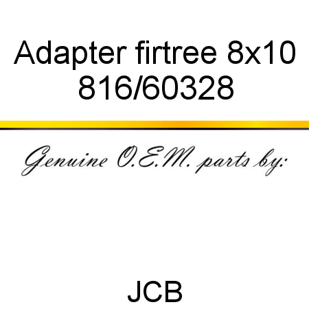 Adapter, firtree, 8x10 816/60328