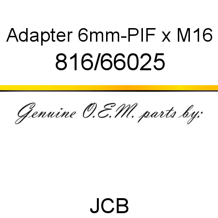 Adapter, 6mm-PIF x M16 816/66025