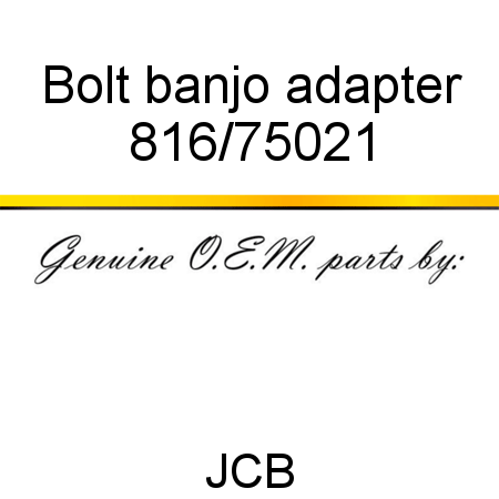 Bolt, banjo, adapter 816/75021