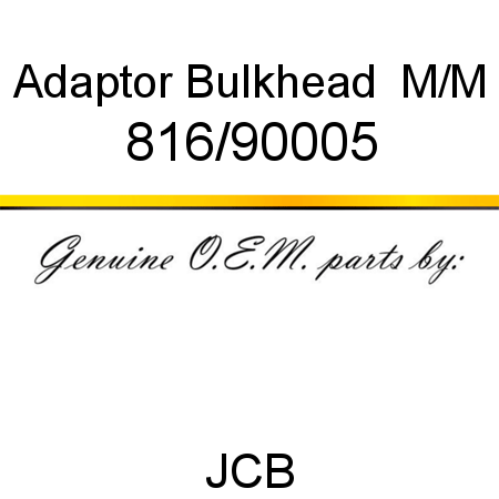 Adaptor, Bulkhead  M/M 816/90005