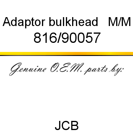 Adaptor, bulkhead   M/M 816/90057
