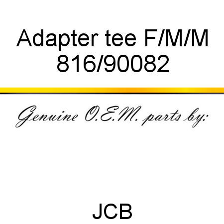 Adapter, tee, F/M/M 816/90082