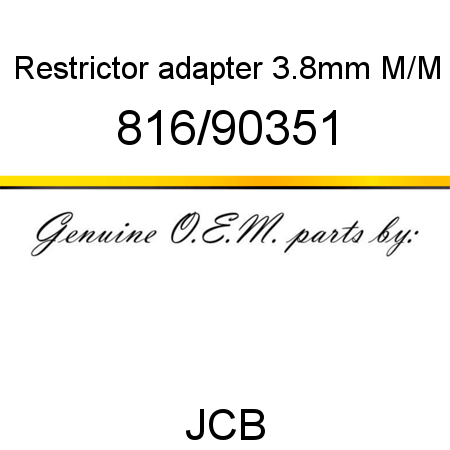 Restrictor, adapter 3.8mm M/M 816/90351