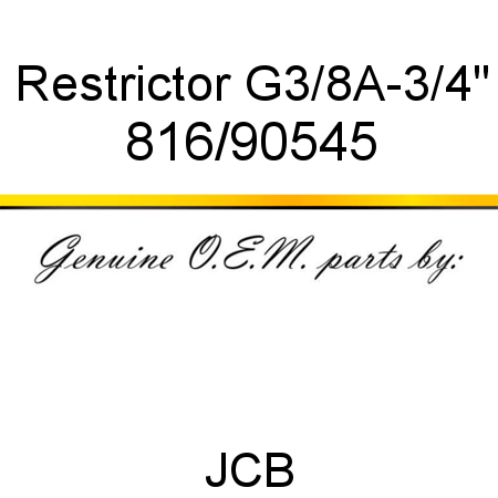 Restrictor, G3/8A-3/4