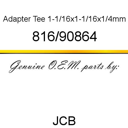 Adapter, Tee, 1-1/16x1-1/16x1/4mm 816/90864