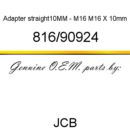 Adapter, straight10MM - M16, M16 X 10mm 816/90924