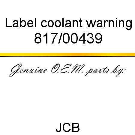 Label, coolant warning 817/00439