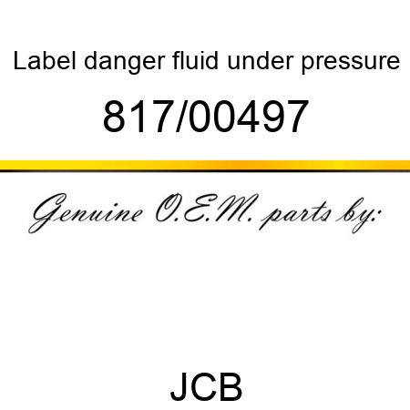 Label, danger, fluid under pressure 817/00497