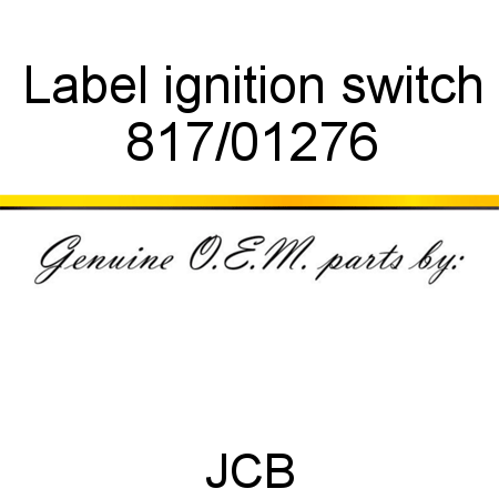 Label, ignition, switch 817/01276