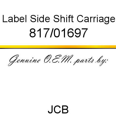 Label, Side Shift Carriage 817/01697