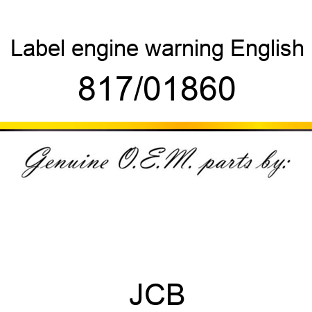 Label, engine warning, English 817/01860
