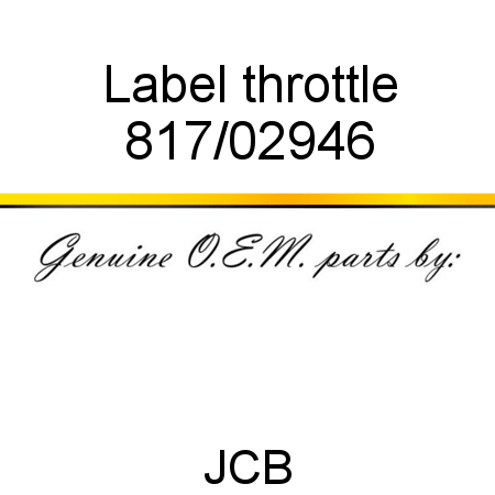 Label, throttle 817/02946