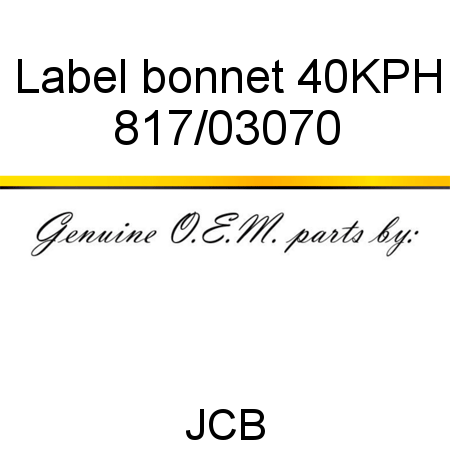 Label, bonnet 40KPH 817/03070