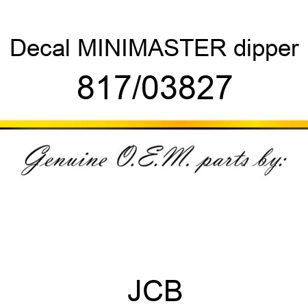 Decal, MINIMASTER, dipper 817/03827