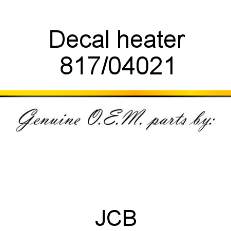 Decal, heater 817/04021