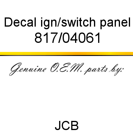 Decal, ign/switch panel 817/04061