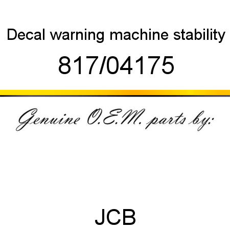 Decal, warning, machine stability 817/04175