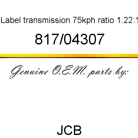 Label, transmission, 75kph, ratio 1.22:1 817/04307