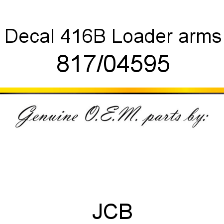 Decal, 416B, Loader arms 817/04595
