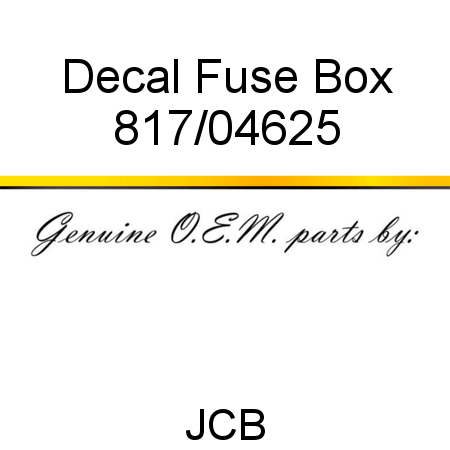 Decal, Fuse Box 817/04625