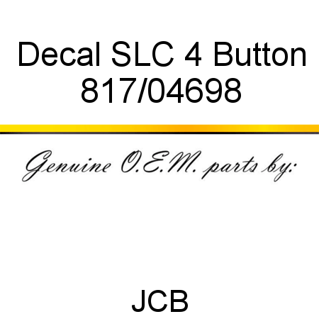Decal, SLC 4 Button 817/04698