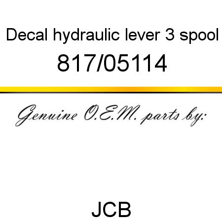 Decal, hydraulic lever, 3 spool 817/05114