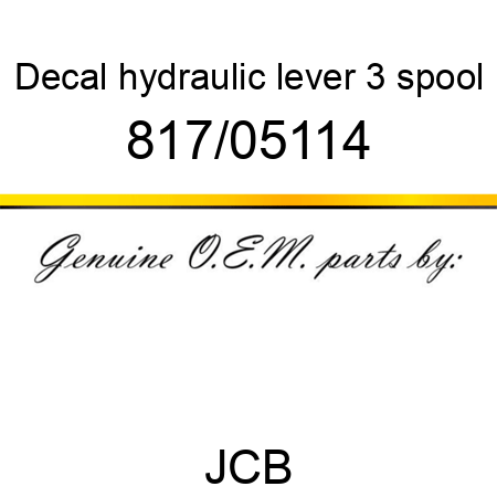 Decal, hydraulic lever, 3 spool 817/05114