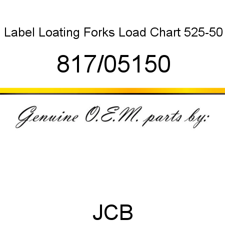 Label, Loating Forks, Load Chart 525-50 817/05150