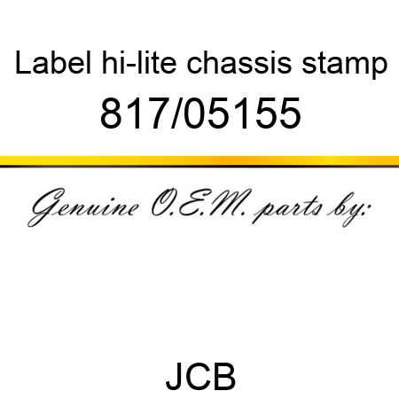 Label, hi-lite, chassis stamp 817/05155
