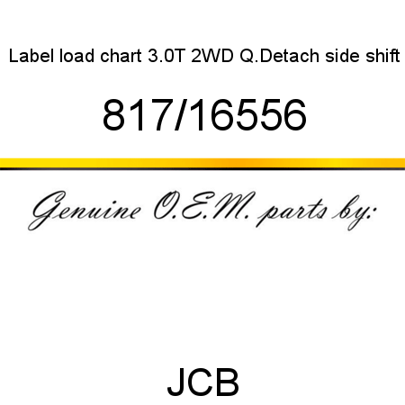 Label, load chart 3.0T 2WD, Q.Detach side shift 817/16556