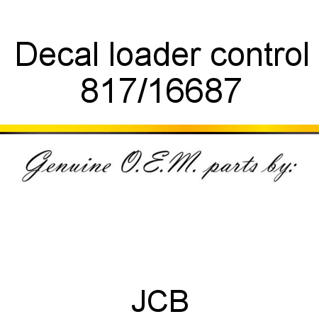 Decal, loader control 817/16687