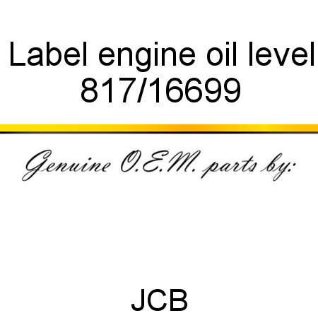 Label, engine oil level 817/16699