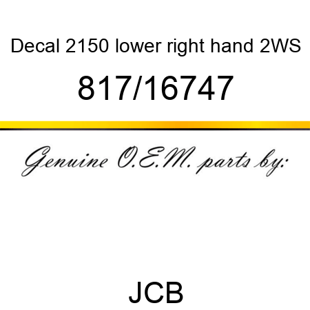 Decal, 2150 lower, right hand, 2WS 817/16747
