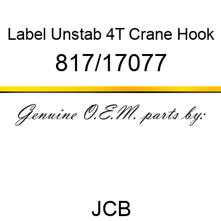 Label, Unstab 4T Crane Hook 817/17077